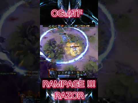 OG.ATF RAMPAGE !!! Razor | Pro Game Play #shorts #dota2
