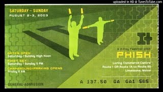 Phish - &quot;Mike&#39;s Song/I Am Hydrogen/Weekapaug Groove&quot; (IT Festival, 8/3/03)