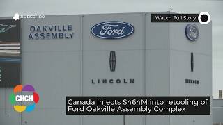 Canada injects $464M into Ford Oakville Assembly Complex for diesel trucks