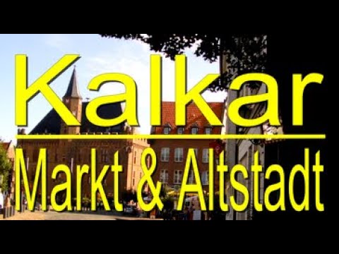 Kalkar - historischer Markt und die Altstadt | Ausflugsziele