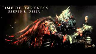 Szepes R. Ritsu - Time of Darkness ( Epic Dark Hybrid )