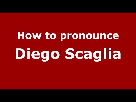 How to pronounce Diego Scaglia (Italian/Italy)  - PronounceNames.com