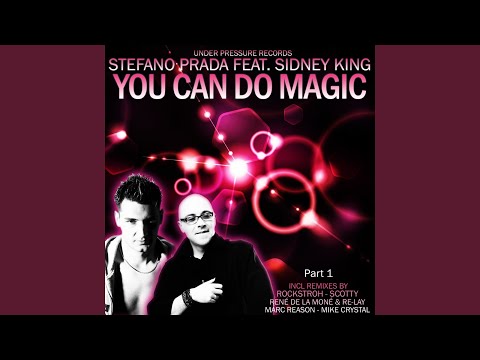 You Can Do Magic (feat. Sidney King) (Scotty Remix)
