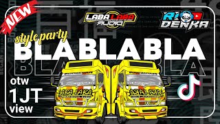 Download lagu DJ BLA BLA BLA LABA LABA AUDIO ft RIO DENKA mp3
