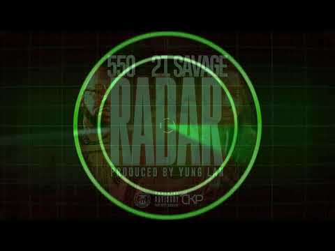 550 Feat 21 Savage Radar Prod By Yung LAN