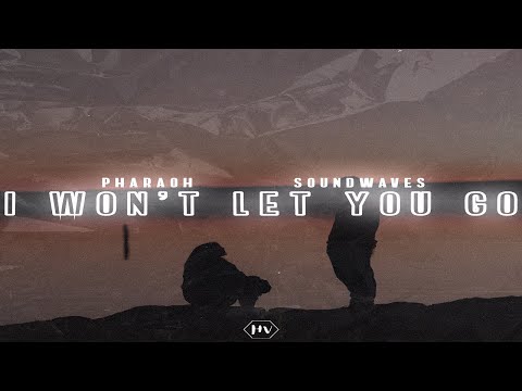 PHARAØH, Soundwaves - I Won't Let You Go