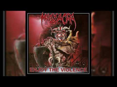 Massacra - Enjoy The Violence (Full Album)