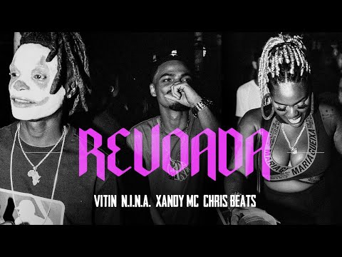 VITIN - Revoada ft. N.I.N.A, Xandy MC (prod. Chris Beats ZN)