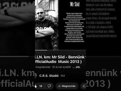 Imi.LN. km: Mr Siid - Bennünk van ( OfficialAudio Music 2013 ) #mrsiid #imiln #bennunkvan