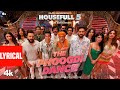 Housefull 5 The Phoogdi Dance Lyrical Video Sajid Nadiadwala Tarun Mansukhani