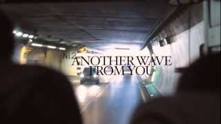 M83 - Another Wave from You