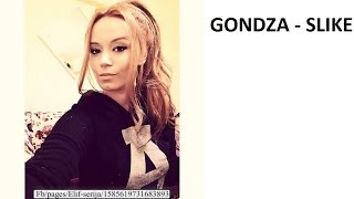 GONDZA - SLIKE #1  (Dilara Yuzer)