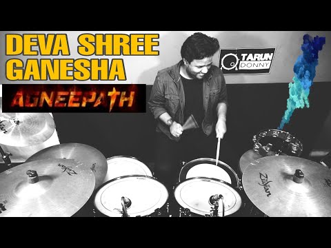 Deva Shree Ganesha | Agneepath | Drum Cover by | Tarun Donny