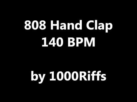 808 Hand Clap : 140 BPM - Beats Per Minute