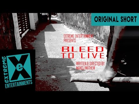 Bleed to Live|Short film|2016