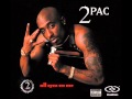 2Pac I Aint Mad At Cha