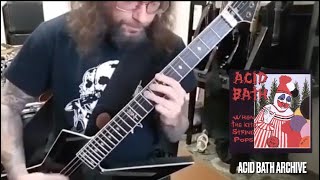 Sammy plays Acid Bath - Dope Fiend #1