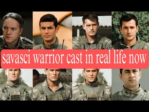 Savasci cast in real life now 😱 | savasci warrior cast then vs now😍savasci warrior actors in real