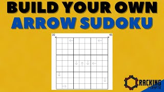 Build Your Own Arrow Sudoku