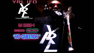 DJ KRUZ ONE FT MIC+KEY DA ALPHACHILD NO QUESTION 500 BILLION EURO BABY