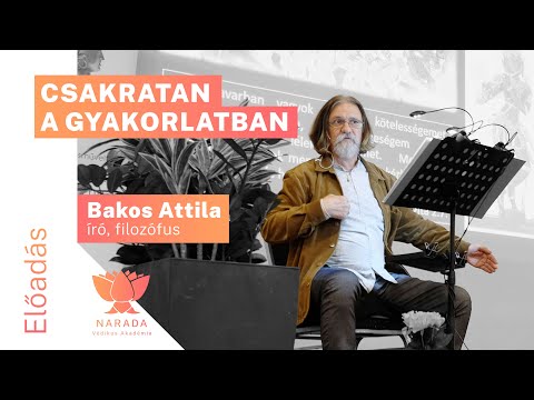 Bakos Attila - Jógapszichológia | Csakratan a gyakorlatban