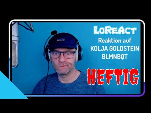 KOLJA GOLDSTEIN   BLMNBQT - Reaktion | LoReAct reagiert | German Gangsta Rap