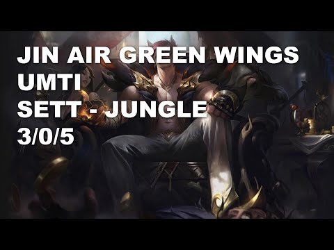 Jin Air Green Wings UmTi Jungle Sett vs Sylas - KR Challenger Rank Game 10.7