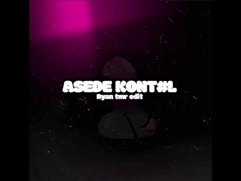 ASEDE KONT*L (RYAN TMR Edit) - azul style 
