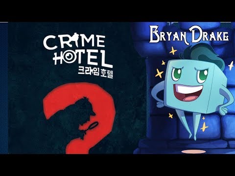 Crime Hotel with Bryan from the dice tower