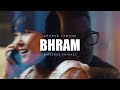 Bhram - Apurva Tamang ft. Dechen Phinasa | EP VISHAKTA |