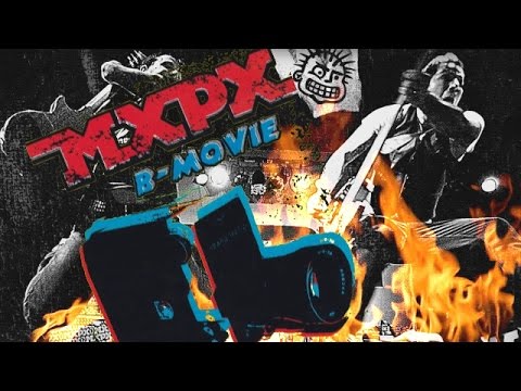 MXPX B Movie