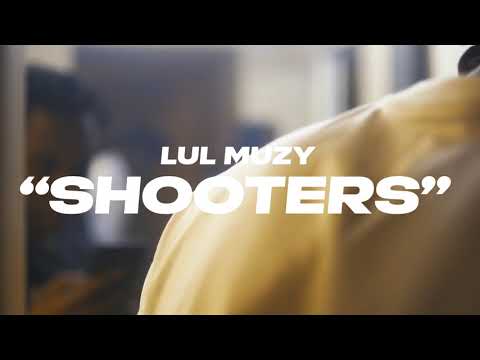 Lul Muzy - Shooters (Official Music Video)