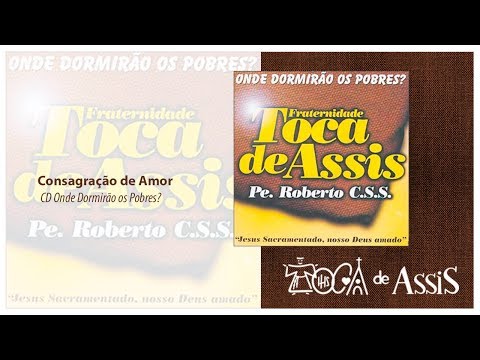 Consagração de amor - Toca de Assis
