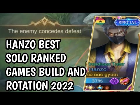 HANZO BEST SOLO RANKED GAMES BUILD AND ROTATION 2022!!!ENEMY CONCEDES DEFEAT!!!