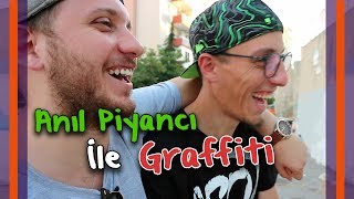 Anıl Piyancı İle Graffiti Yaptım!