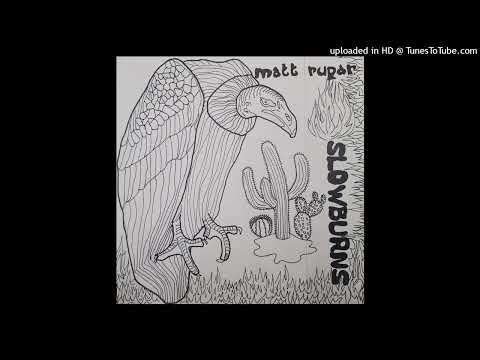 Matt Rupar - SLOWBURNS (Covers) || Full Album 2022