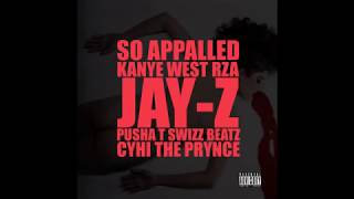 So Appalled - Kanye West (Feat. Jay-Z, RZA, Pusha T, Cyhi the Prynce &amp; Swizz Beatz)