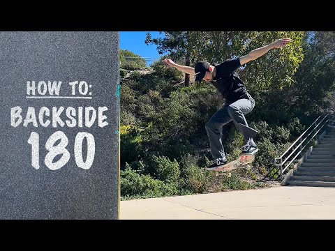 How To: BACKSIDE 180 | Backside 180 Tutorial