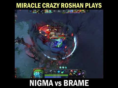 Miracle Insane Roshan Plays! NIGMA VS BRAME