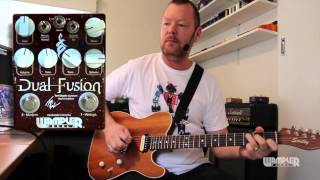 Video thumbnail for Wampler: DUAL FUSION by Brett Kingman