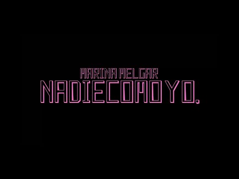 Marina Melgar - NadieComoYo (Videoclip Oficial)