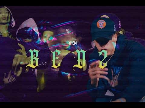BED II -  Yiiem (Oficial Video)