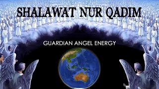 Download lagu SHALAWAT NUR QADIM | GUARDIAN ANGEL ENERGY mp3