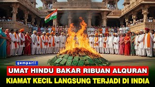 Download lagu KUASA ALLAH❗Detik-detik Azab Datang Setelah Umat Hindu Nekat Bakar Ribuan Al-Qur'an mp3