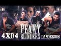 Peaky Blinders - 4x4 Dangerous - Group Reaction