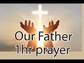 Our Father 1hr Powerful Catholic Prayer HD 1080p