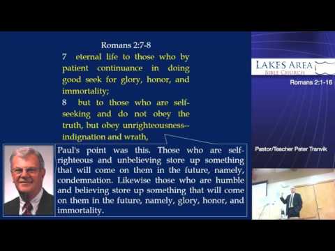 Romans 2:1-16; God’s Righteous Judgment Pt. 2