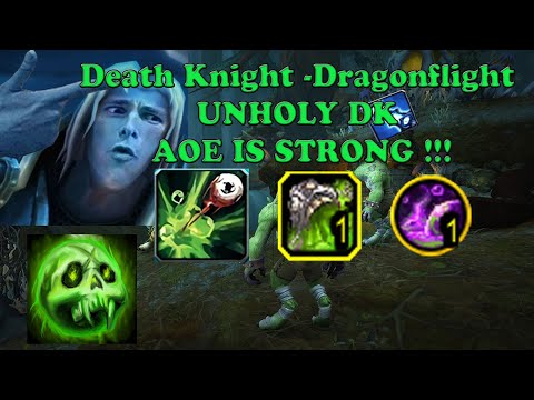 Unholy DK AOE BUILD TEST, looks promising !!! (10.0.2.46144) Dragonflight Beta