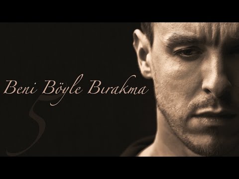 Video thumbnail for Beni Böyle Bırakma