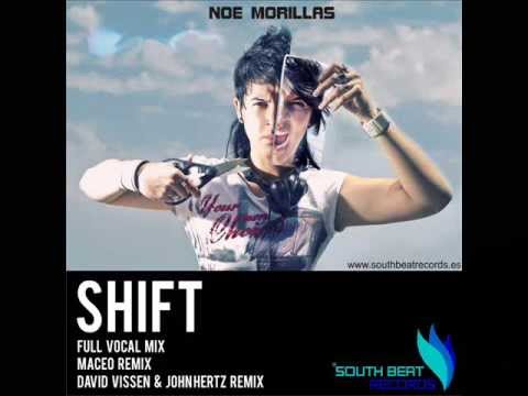 Noe Morillas - Shift (David Vissen & John Hertz rmx)
